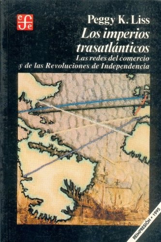LOS IMPERIOS TRASATLÁNTICOS