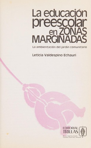 LA EDUCACION PREESCOLAR EN ZONAS MARGINADAS.
