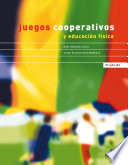 JUEGOS COOPERATIVOS Y EDUCACION FISICA.