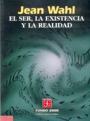SER, LA EXISTENCIA Y REALIDAD