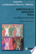 DIDACTICA DE LA EDUCACIÓN FÍSICA UN ENFOQUE CONSTRUCTIVISTA.