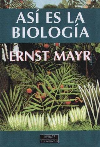 ASÍ ES LA BIOLOGÍA.