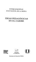 IDEAS PEDAGOGICAS EN EL CARIBE.