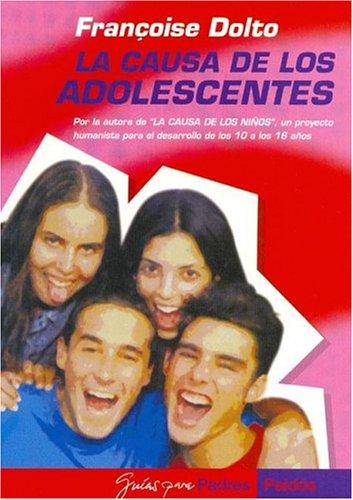 LA CAUSA DE LOS ADOLESCENTES.