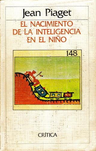EL NACIMIENTO DE LA INTELIGENCIA EN EL NIÑO.
