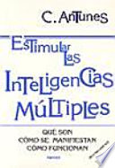 ESTIMULAR LAS INTELIGENCIAS MULTIPLES