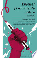ENSEÑAR PENSAMIENTO CRÍTICO