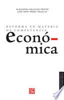 REFORMA EN MATERIA DE COMPETENCIA ECONOMICA