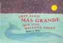 ¿HAY ALGO MÁS GRANDE QUE UNA BALLENA AZUL?