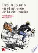DEPORTE Y OCIO EN EL PROCESO DE LA CIVILIZACIÓN