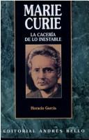 LA CACERÍA DE LO INESTABLE MARIE CURIE