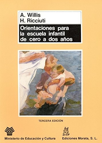 ORIENTACION PARA LA ESCUELA INFANTIL DE CERO A DOS AÑOS