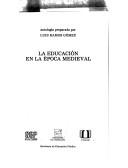 LA EDUCACION EN LA ÉPOCA MEDIEVAL.