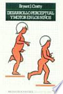 DESARROLLO PERCEPTUAL Y MOTOR EN LOS NIÑOS