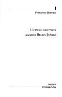 UN INDIO ZAPOTECO LLAMADO BENITO JUAREZ