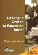 LENGUA ORAL EN LA EDUCACION INICIAL LA