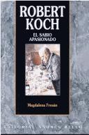 EL SABIO APASIONADO ROBERT KOCH