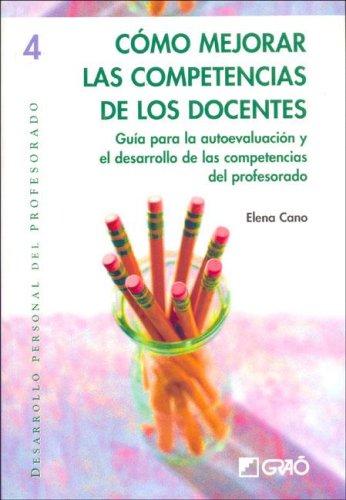 CÓMO MEJORAR LAS COMPETENCIAS DE LOS DOCENTES.